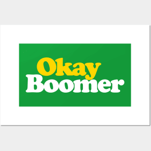 Okay Boomer Posters and Art